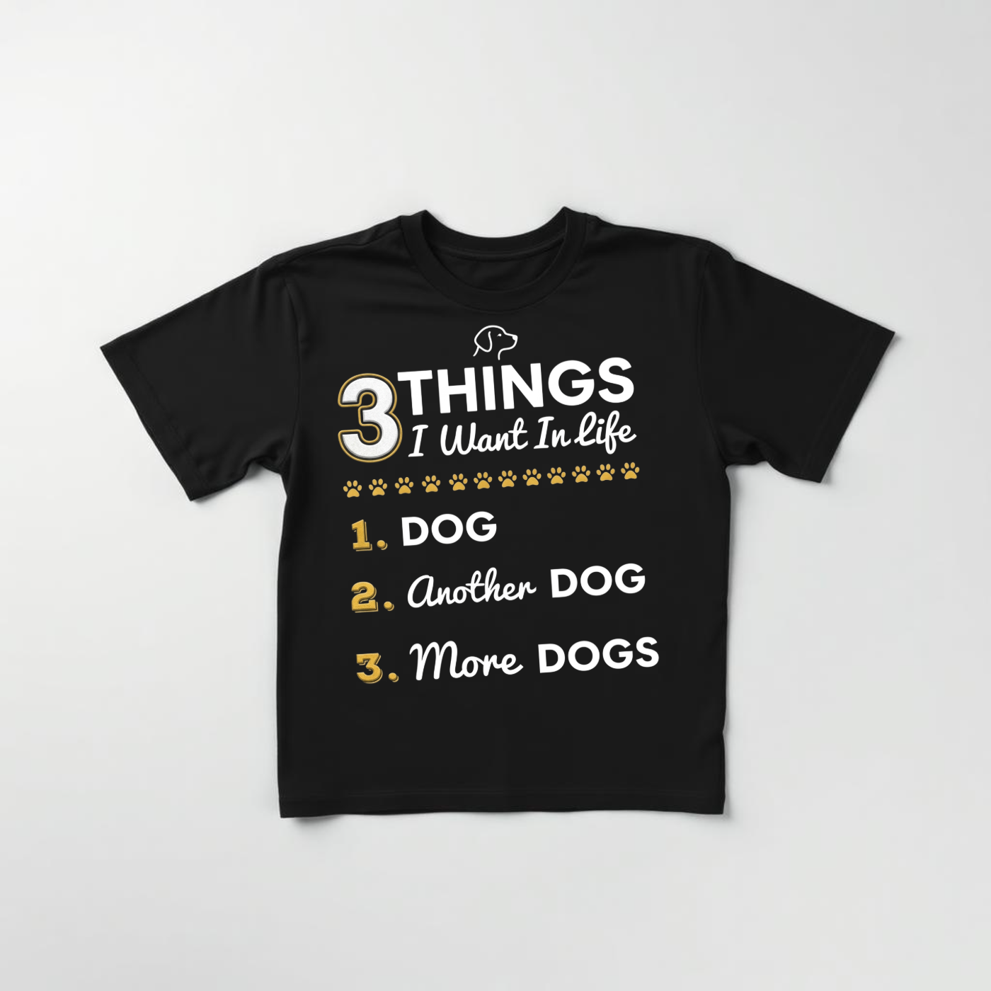 3 THINGS I WANT IN LIFE - DOGS